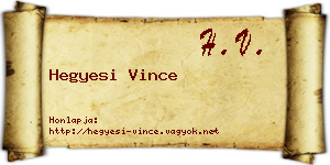 Hegyesi Vince névjegykártya
